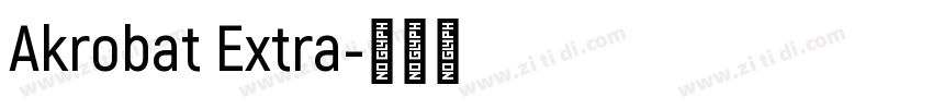 Akrobat Extra字体转换